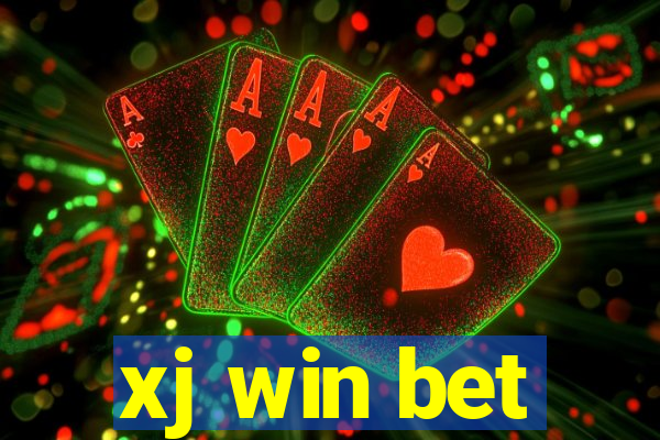 xj win bet